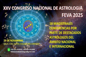 En Caracas: «XXV Congreso Nacional de Astrología FEVA 2025»