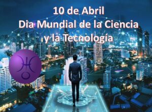 Día Mundial de la Ciencia y la Tecnología