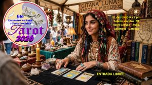 En Caracas: «6to. Encuentro Nacional del Tarot y Feria Esotérica 2026»